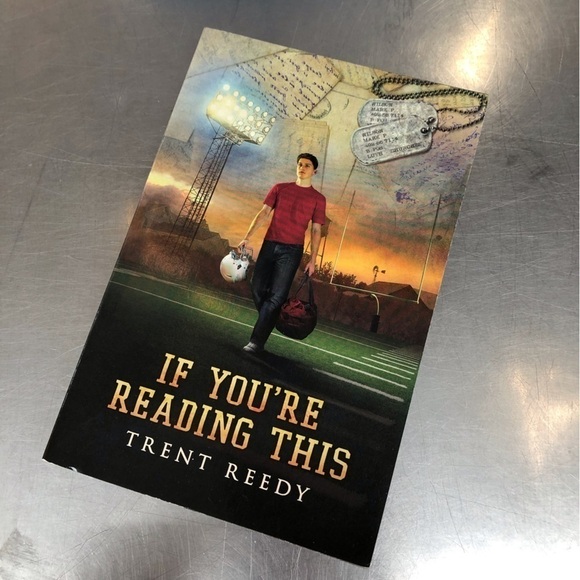 If You’re Reading This, by: Trent Reedy, paperback book - Picture 1 of 6